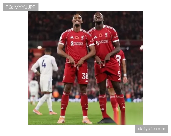 利物浦重建进程步入新阶段，球队阵容稳定性与体系磨合逐步形成正向反馈